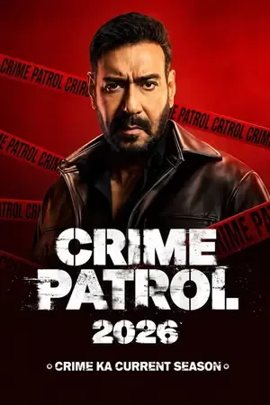 Crime Patrol 2026: Crime Ka Current Season 2026 Season 1 Hindi Sony-Liv Audio [EP - 13 ADDED]